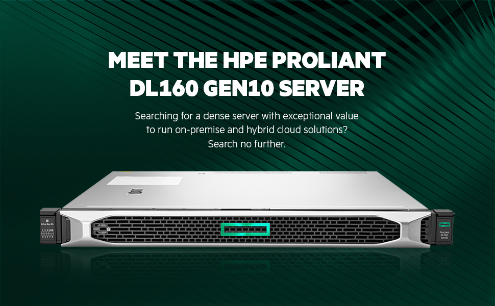 Meet the HPE Proliant DL160 Gen10 Server